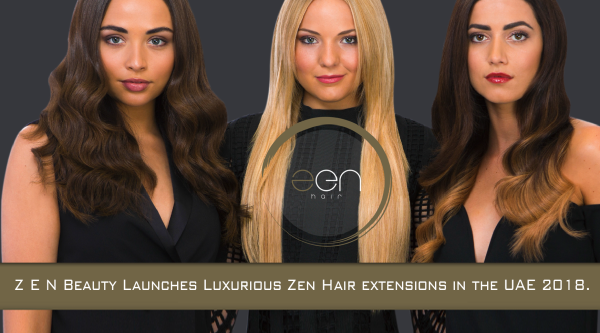 PB Dubai 2018 - Zen Luxury Hair Extensions launches in the UAE
